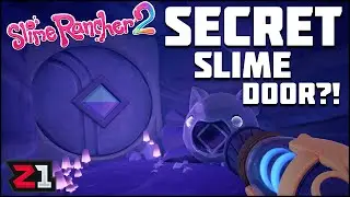 SUPER SECRET SLIME DOORS ?! Slime Rancher 2 [E5]
