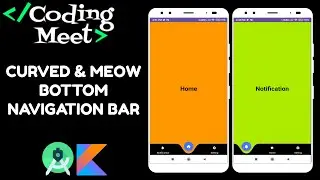 How to Implement Curved and Meow Bottom Navigation Bar in Android Studio Kotlin