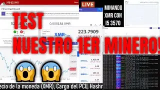 Emisión en Directo, Test: Probando Minar Monero XMR con CPU [Intel i5 3570]