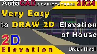 Front Elevation | how to draw 2d elevation | AutoCAD 2024