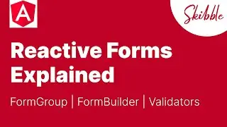 Angular Reactive Forms Explained