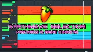 Synthwave Selection : Preview & Making a beats (fl studio mobile new update)