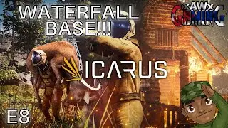 Waterfall Base!!! | ICARUS Open World | E8