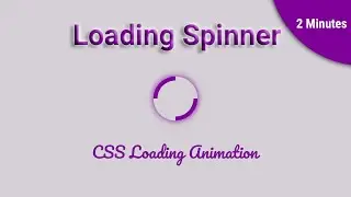 Spinner Loader Animation | CSS Loader Animation