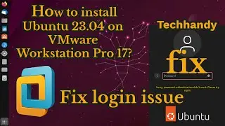 Install Ubuntu 23.04 on VMware workstation Pro 17