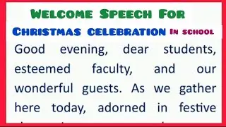 Welcome Speech for Christmas celebration in School by Smile Please World