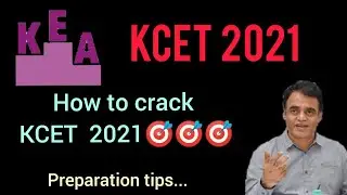 HOW TO CRACK KCET 2021..?? || KCET 2021 PREPARATION TIPS || KCET 2021 LATEST NEWS || KCET 2021