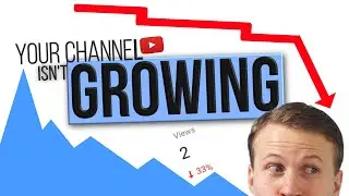 What To Work On When YOUR CHANNEL ISN'T GROWING: How to set up a YouTube channel for future success