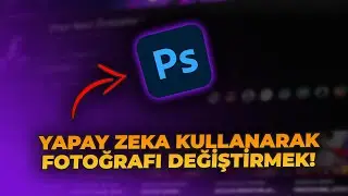 Photoshop'ta Yapay Zeka Nasıl Kullanılır? (Adobe Photoshop Üretken Dolgu Kullanımı)