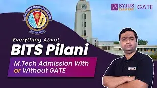 BITS Pilani Mtech/ME HD Admission Process | BITS Pilani Admission With or Without GATE | BYJUS GATE