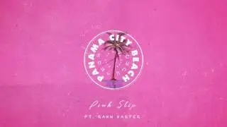 Pink Slip - Panama City Beach (feat. Rahn Harper)