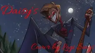 Daisys cover - Song by @BlackGryph0n