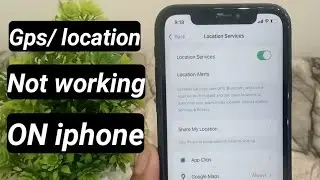 How to fix location/ gps Not working on iphone