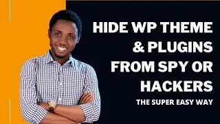 Hide WordPress Theme Name And Directories From The Source Code (Hide WordPress Plugins)