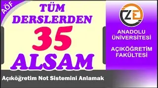 AÖF Not Sistemi - Harf Notları - Genel Ortalama - Açıköğretim - 35 Geçme Notu