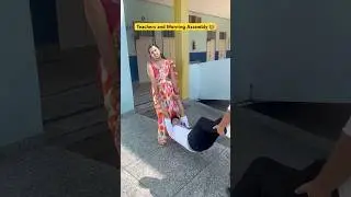 Every teacher ever in Morning Assembly 👩‍🏫😂 