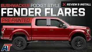 2015-2017 F150 Bushwacker Pocket Style Fender Flares Review & Install