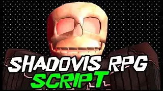 BEST | Shadovis RPG Script [2022] Very OP Scripts ✔️