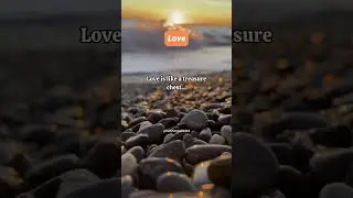 Love is like a treasure chest... #facts #youtubeshorts