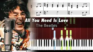 The Beatles - All You Need Is Love - Accurate Piano Tutorial with Sheet Music