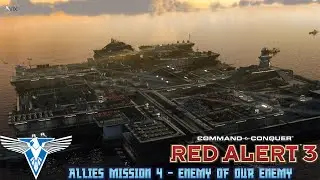 Command and Conquer Red Alert 3 Allies Mission 4 - Enemy of Our Enemy