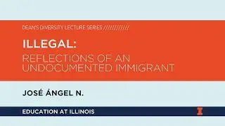 Illegal: Reflections of an Undocumented Immigrant