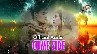 CUME SIDE (Official Audio) @AlungPro