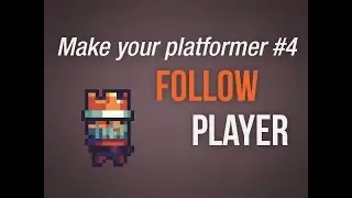 🔴Make own video game with Game Maker Studio 2 |  Platformer tutorial - #4   Follow player