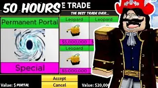 Trading PERMANENT PORTAL for 50 Hours in Blox Fruits
