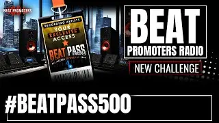 LIVE Now: Buybeats New #BeatPass500 Challenge Beat Pass is here!