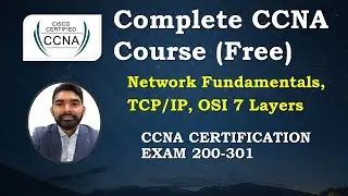 CCNA 200-301 | Module 1 | Network Fundamentals, TCP/IP, OSI 7 Layers, OSI Model #osimodel #ccna #osi