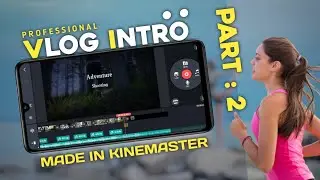 Awesome 🔥 Vlog Glitch Intro In Kinemaster | Part - 2