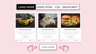 How To Add Load More Button In Your Website Using HTML - CSS - JavaScript