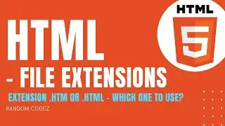 HTML Tutorial - 9 - File Extensions