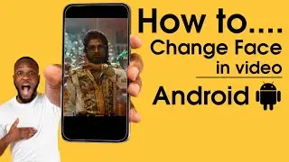 How to change face in video using android - Face replacement in video amazing android apps