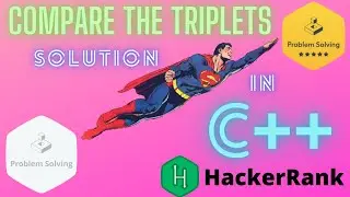 HackerRank Compare the Triplets solution in C++.