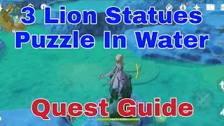 3 Lion Statues Puzzle Luhua Pool find a treasure In water |Genshin Impact