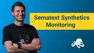 Synthetic Monitoring With Sematext | Release and Features | The Best Website Monitoring Solution