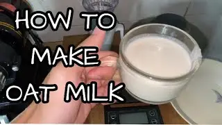 วิธีทำนมโอ๊ตเข้มข้นมากและสดจริง ทำลาเต้จากนมโอ๊ตOAT MILK MAT CHA
