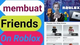 cara berteman di roblox