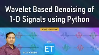 Wavelet Based Denoising of 1-D Signals using Python