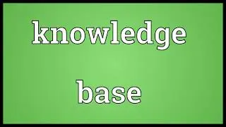 Knowledge base Meaning