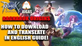Ragnarok Origins : How to download and translate in ENGLISH!