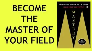 Book Summary: Mastery by Robert Greene