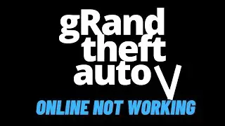 How to Fix GTA online Not Working or Loading on Windows
