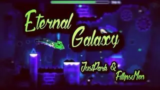 "Eternal Galaxy" by JustPark & FillipsMen (me) [3 Coins].