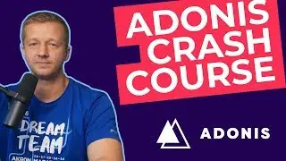 AdonisJS 4.1 Crash Course for Beginners - Learn by Example