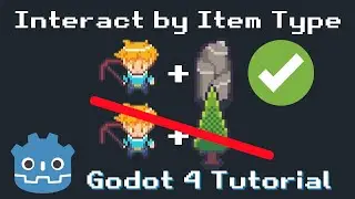 Gameplay Interaction by Equipment and Effectible Object Types - Godot 4 Resource Gathering Tutorial