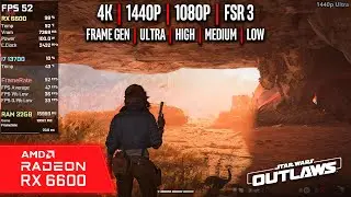 RX 6600 | Star Wars Outlaws - 4K, 1440p, 1080p, FSR3 - FG, Ultra, High, Medium, Low