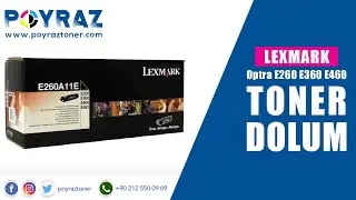 Lexmark Optra e260 e360 e460 Toner Dolum Videosu